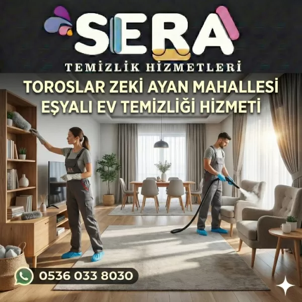 Mersin Toroslar Zeki Ayan Mahallesi Eşyalı Ev Temizliği Hizmeti
