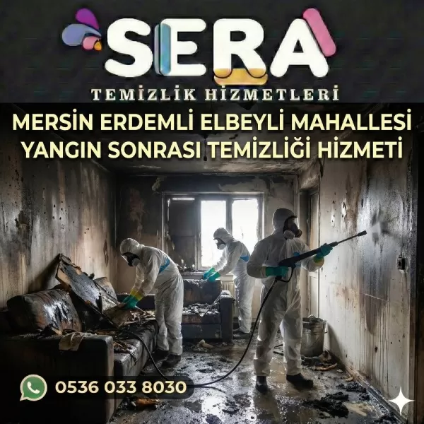 Mersin Erdemli Elbeyli Mahallesi Yangın Sonrası Temizlik Hizmeti